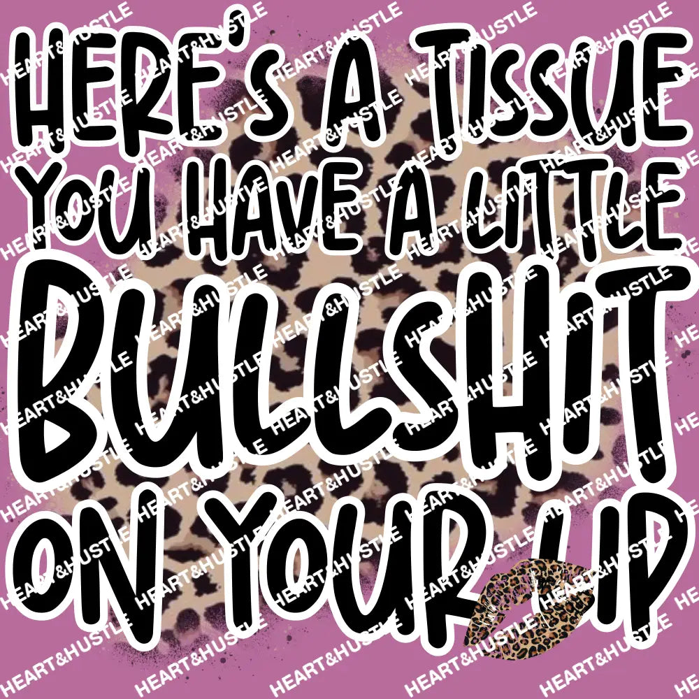 Here’s A Tissue