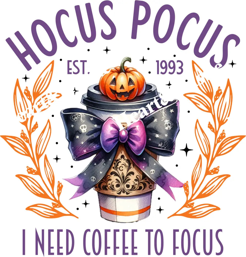 Hocus Pocus I Need Coffee To Focus