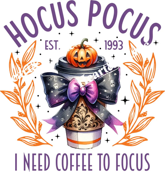 Hocus Pocus I Need Coffee To Focus