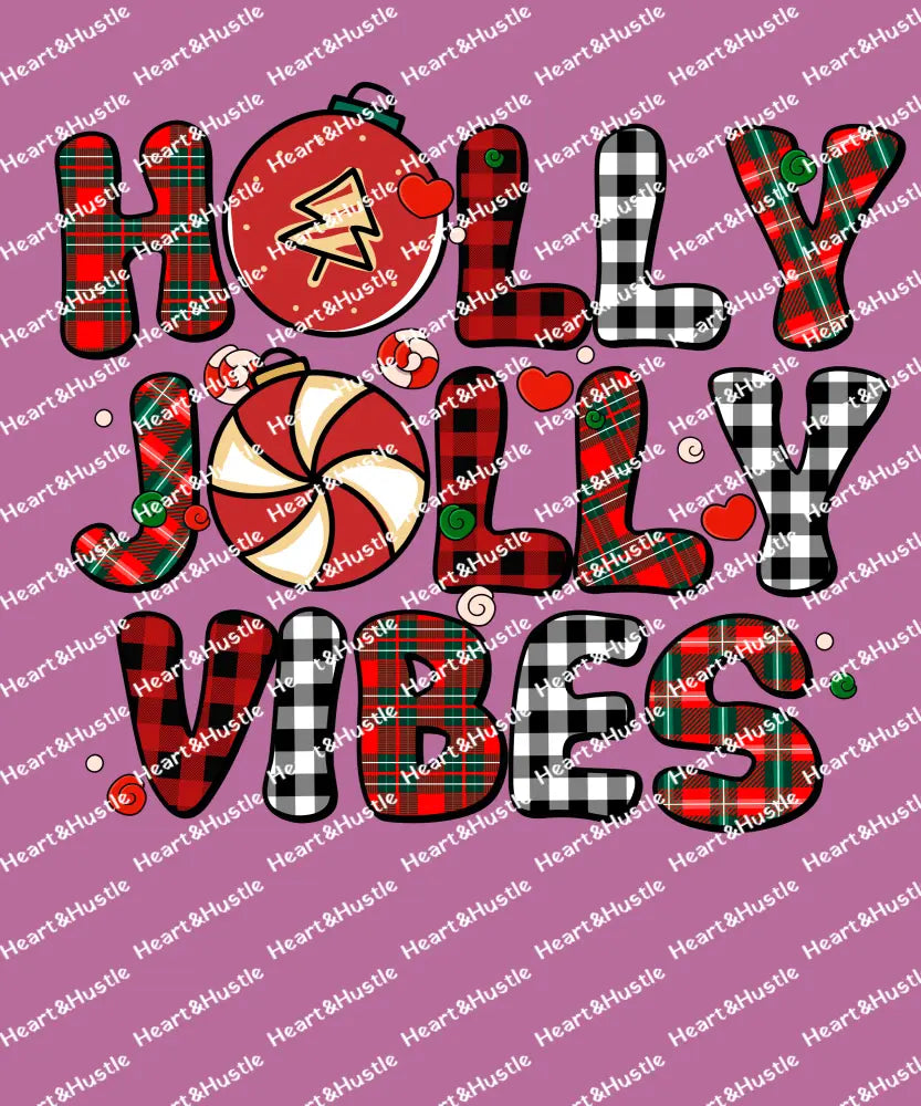 Holly Jolly Vibes