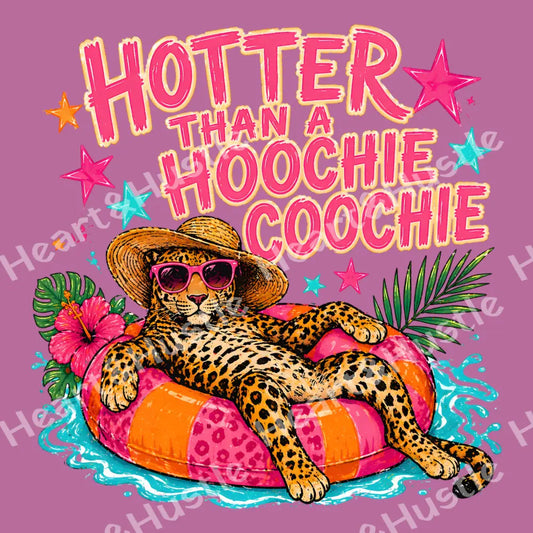 Hotter Than A Hoochie Coochie Cheetah