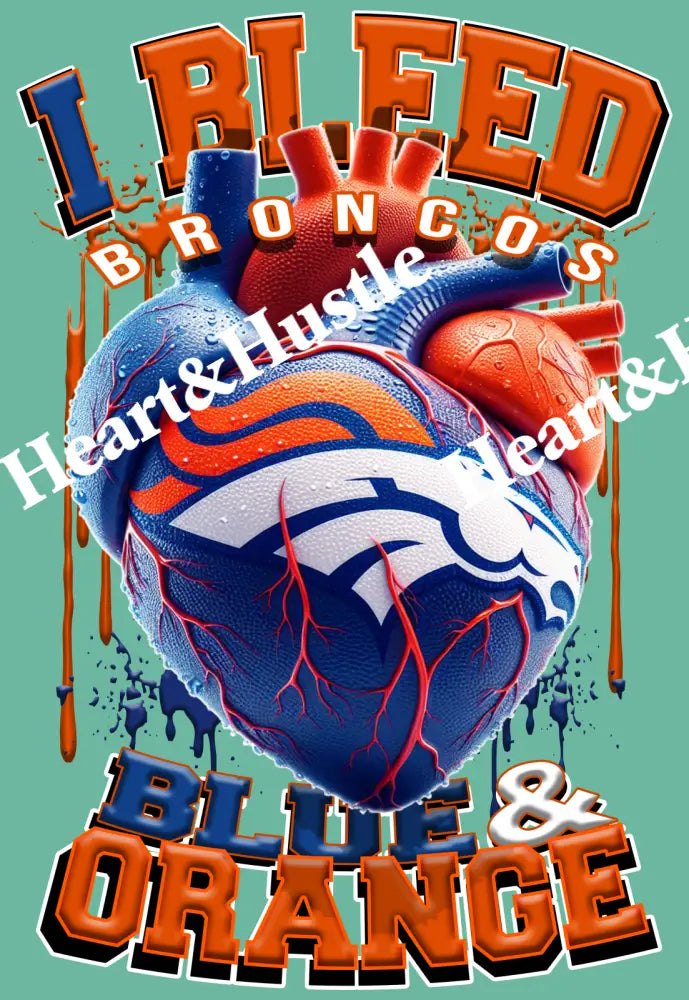 I Bleed Broncos