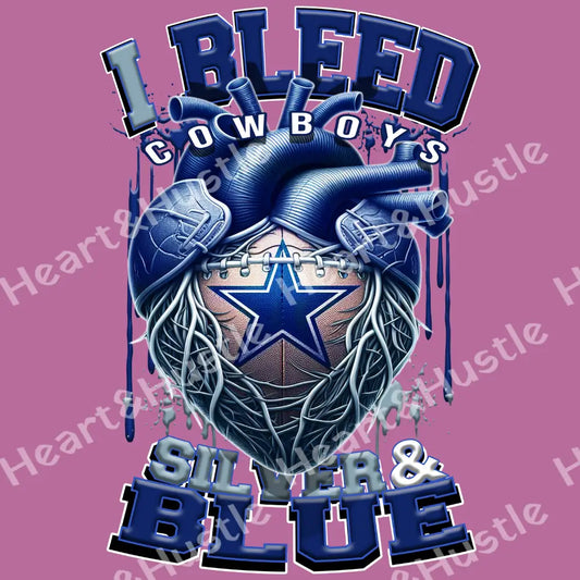 Cowboys I Bleed Silver And Blue