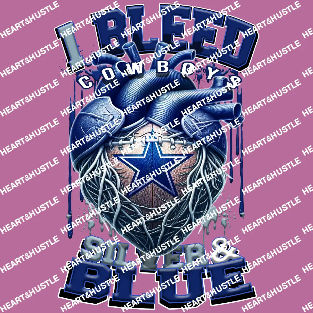 Cowboys I Bleed Silver And Blue