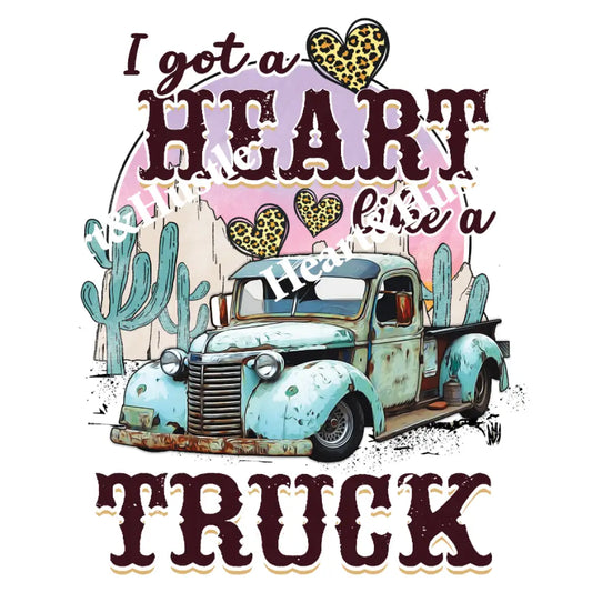 I Got A Heart Like A Truck