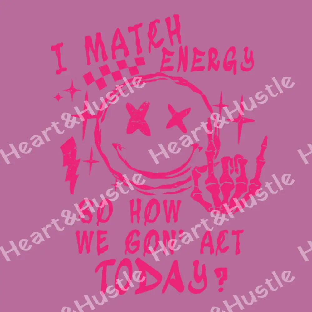 I Match Energy Pink