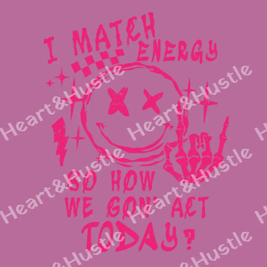 I Match Energy Pink