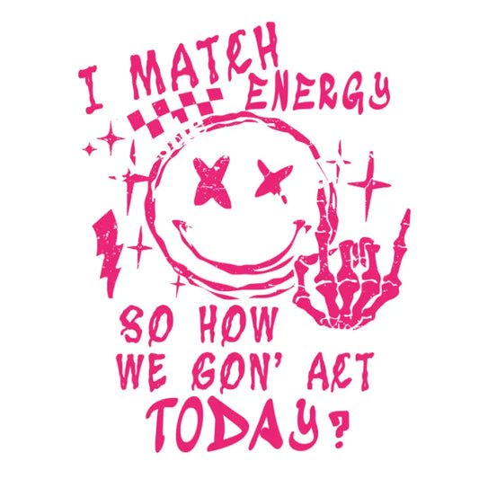 I Match Energy Pink