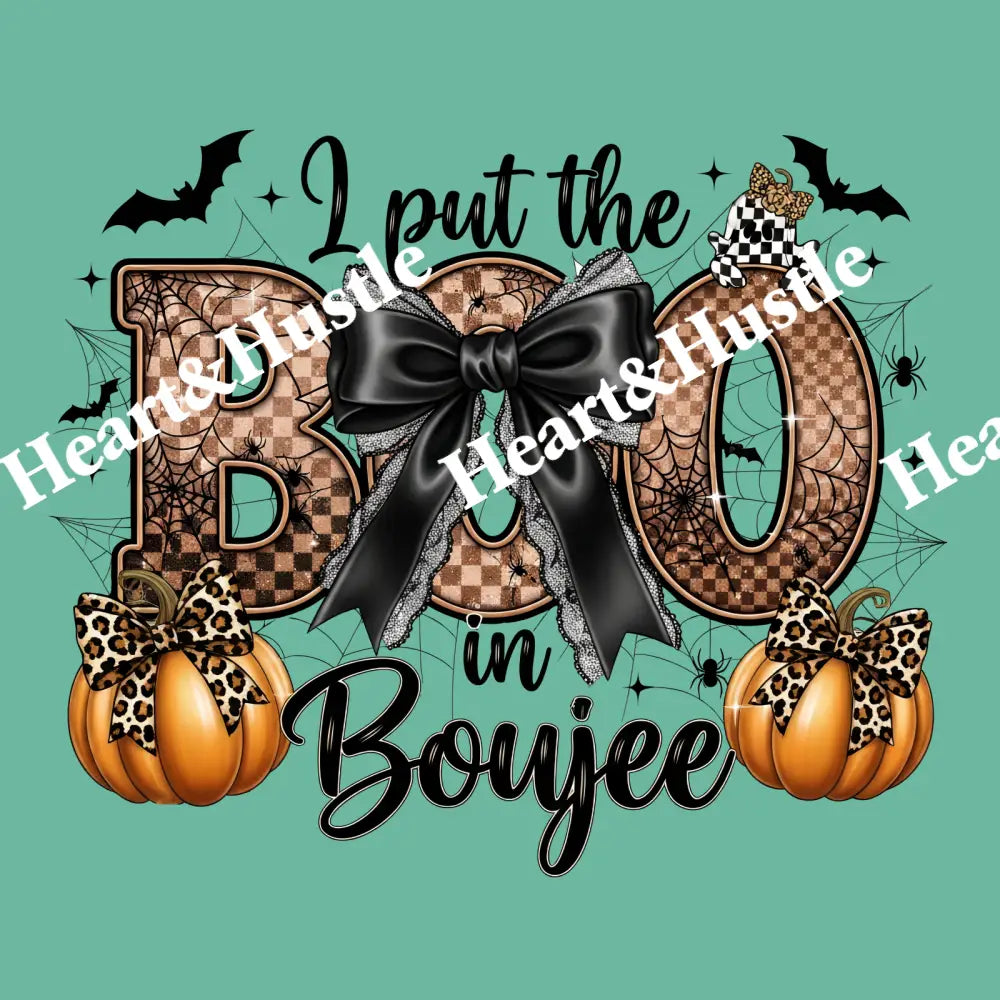 I Put The Boo In Boujee