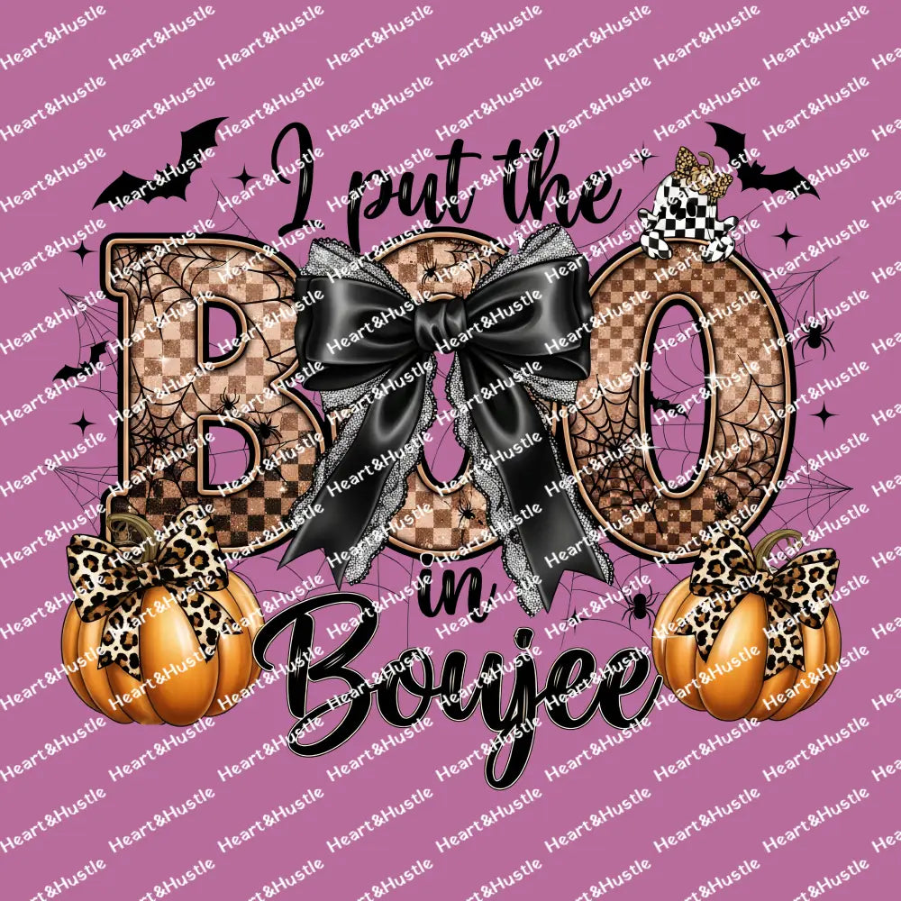 I Put The Boo In Boujee