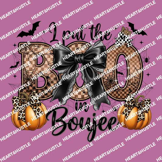 I Put The Boo In Boujee