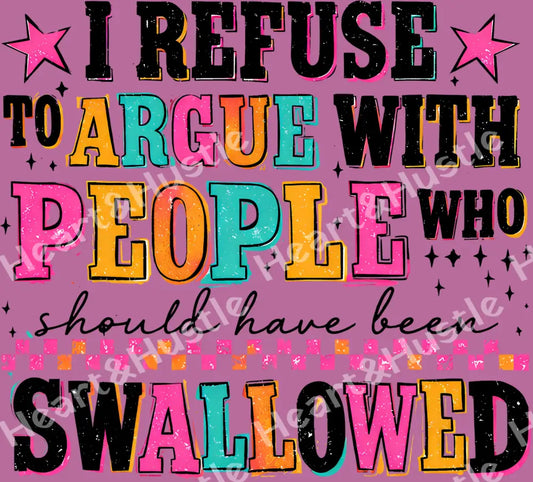I Refuse to Argue With People Who Black