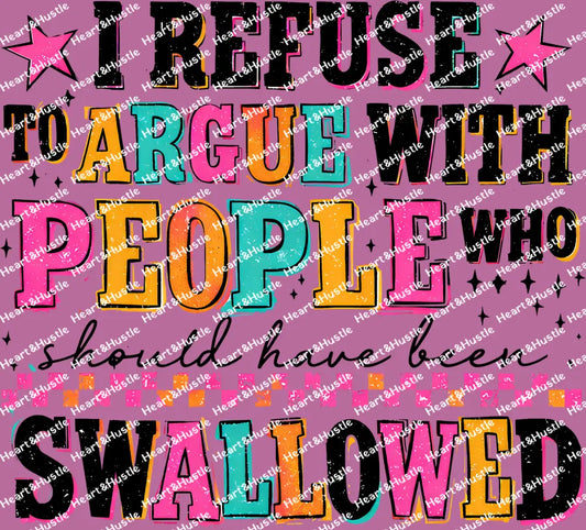 I Refuse to Argue With People Who Black