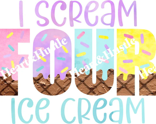 I Scream Four Ice Cream