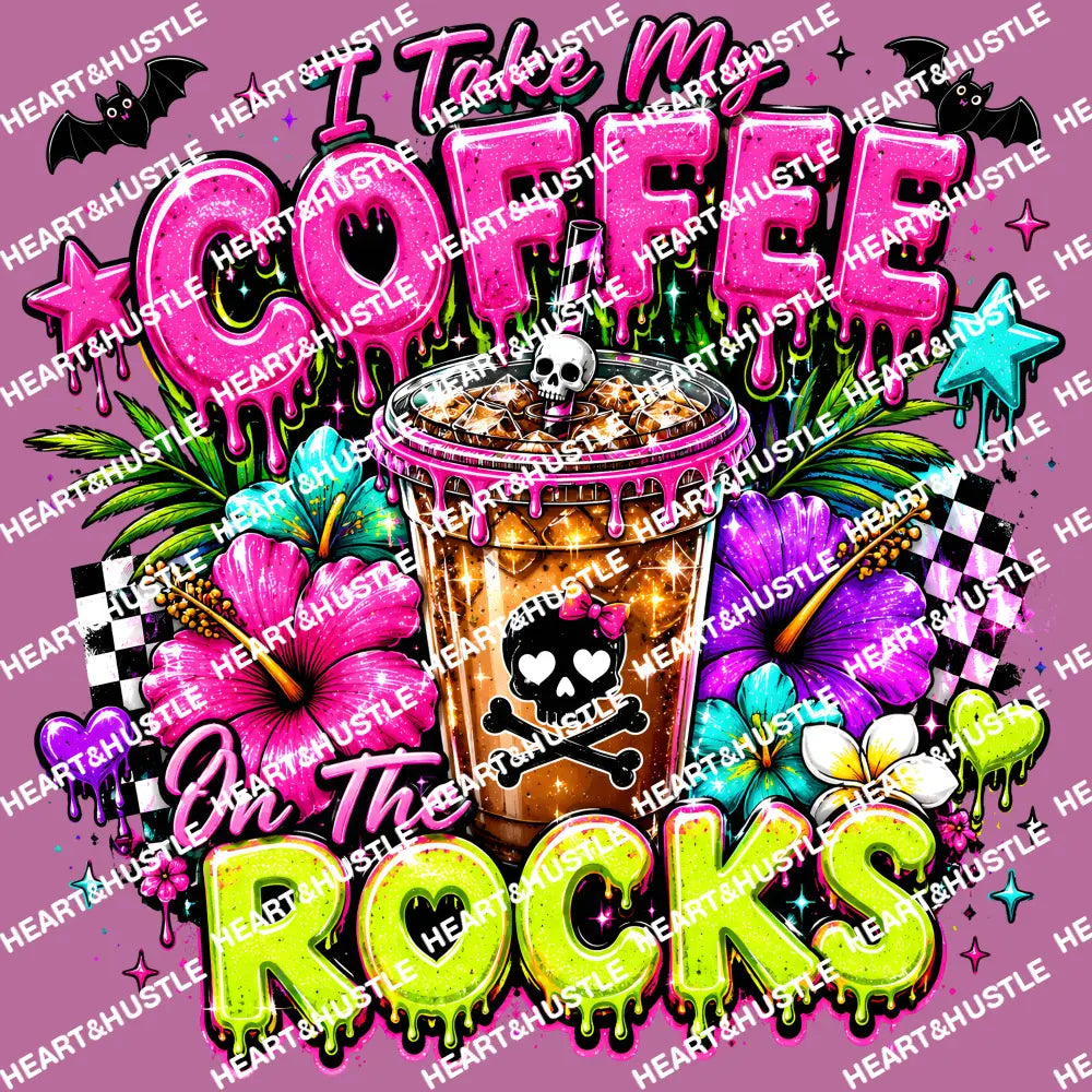 I Take My Coffee On The Rocks