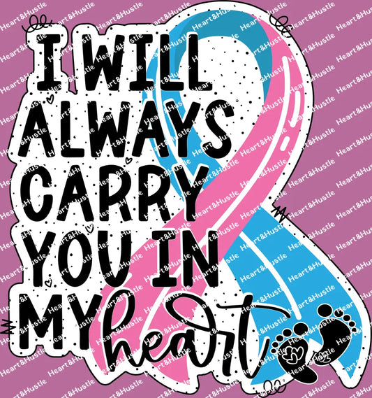 I Will Always Carry You In My Heart