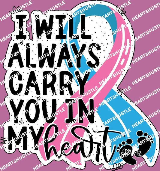 I Will Always Carry You In My Heart
