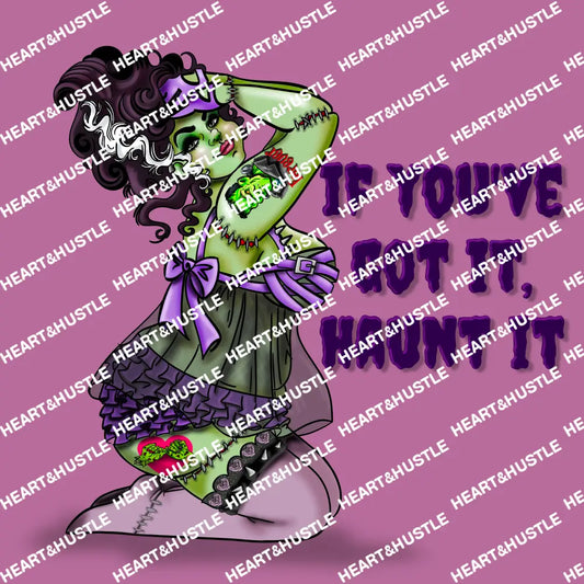If You Got It Haunt It