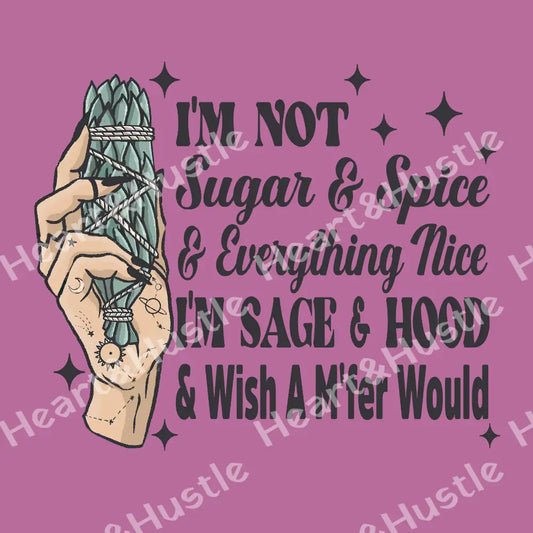 Im Not Sugar And Spice