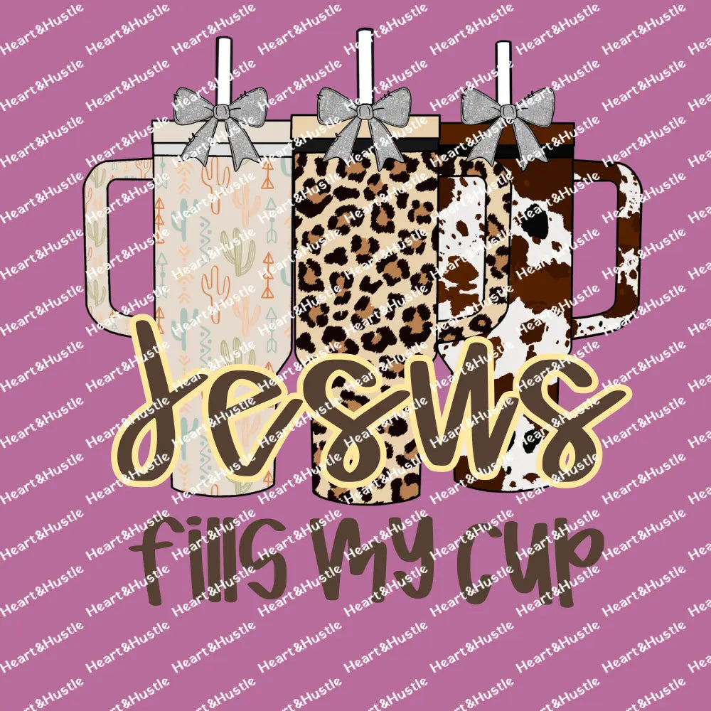 Jesus fills my cup