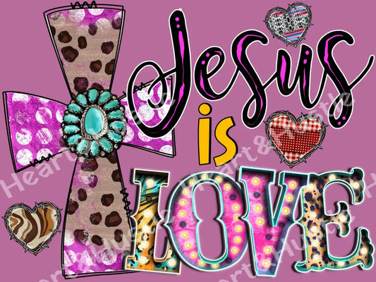 Jesus Is Love