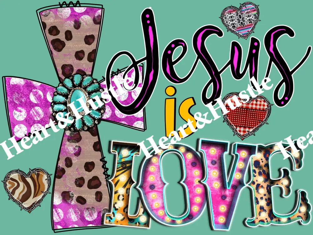 Jesus Is Love