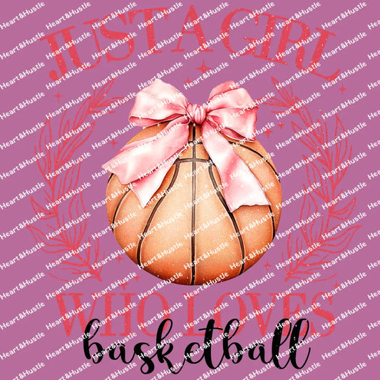 Just A Girl Who Loves Basketball