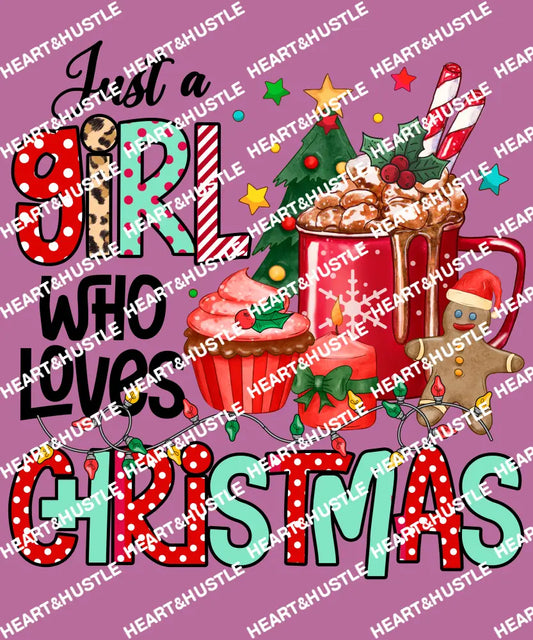 Just A Girl Who Loves Christmas