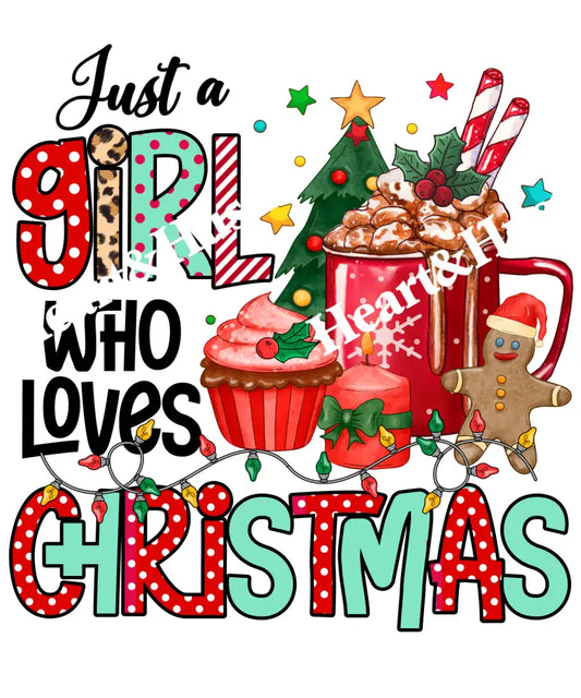 Just A Girl Who Loves Christmas