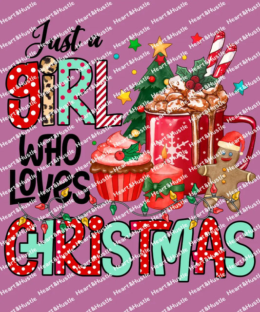 Just A Girl Who Loves Christmas