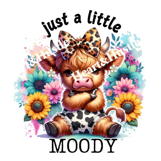 Just a little moody