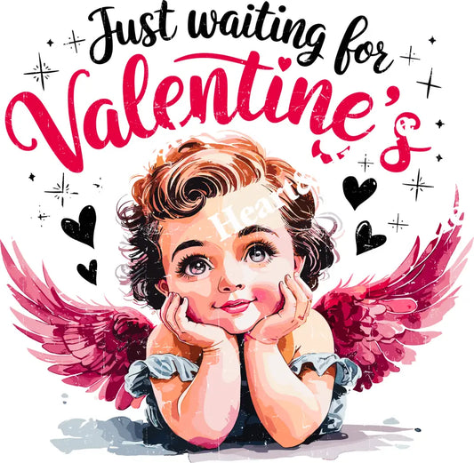 Just Waiting For Valentines