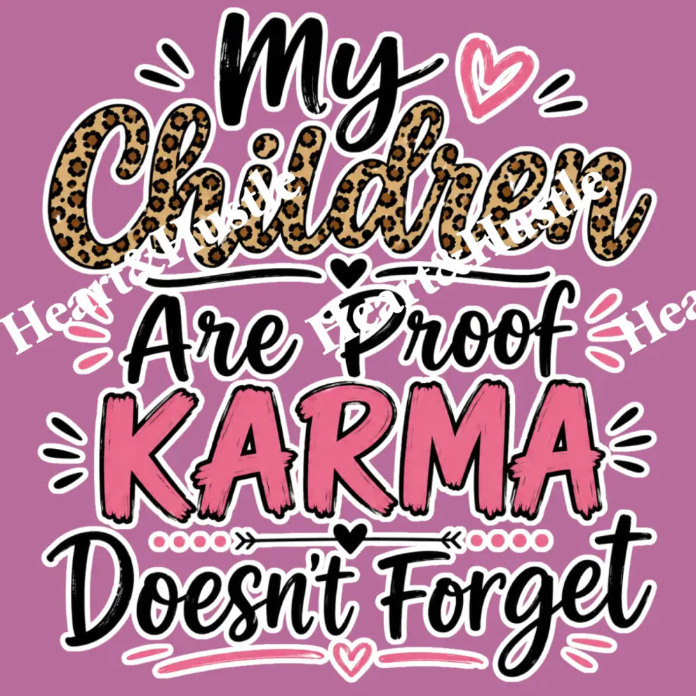 Karma Doesn’t Forget