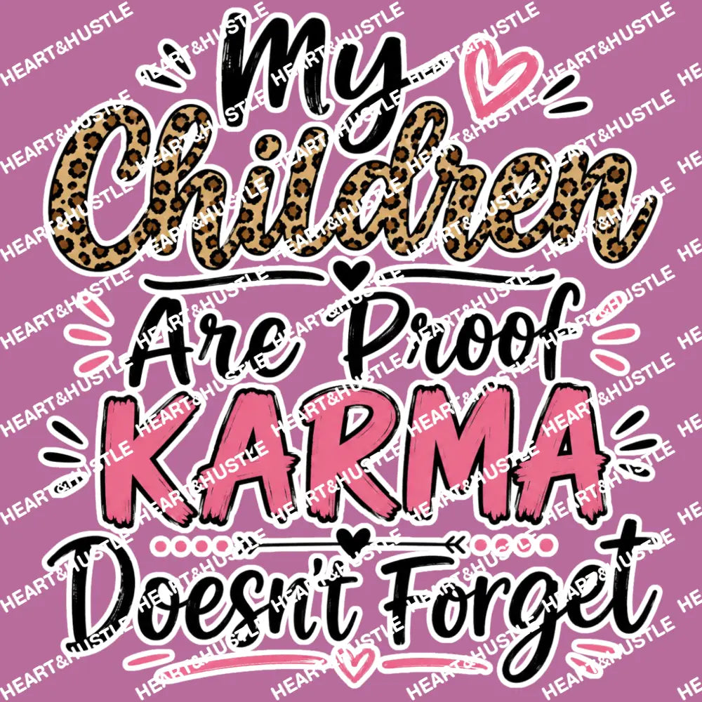 Karma Doesn’t Forget
