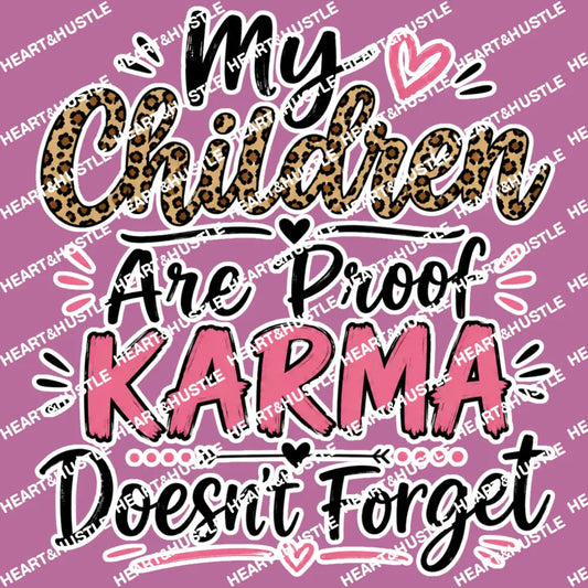 Karma Doesn’t Forget