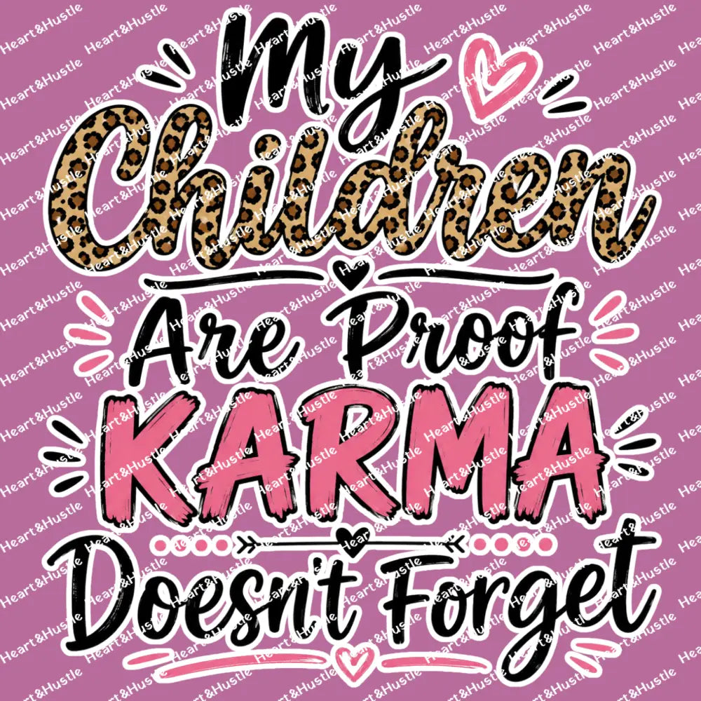 Karma Doesn’t Forget