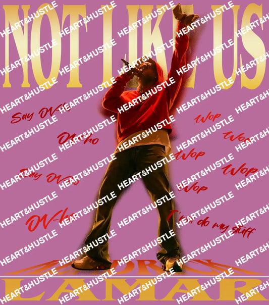 Kedrick Not Like Us