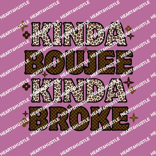 Kinda Boujee Kinda Broke