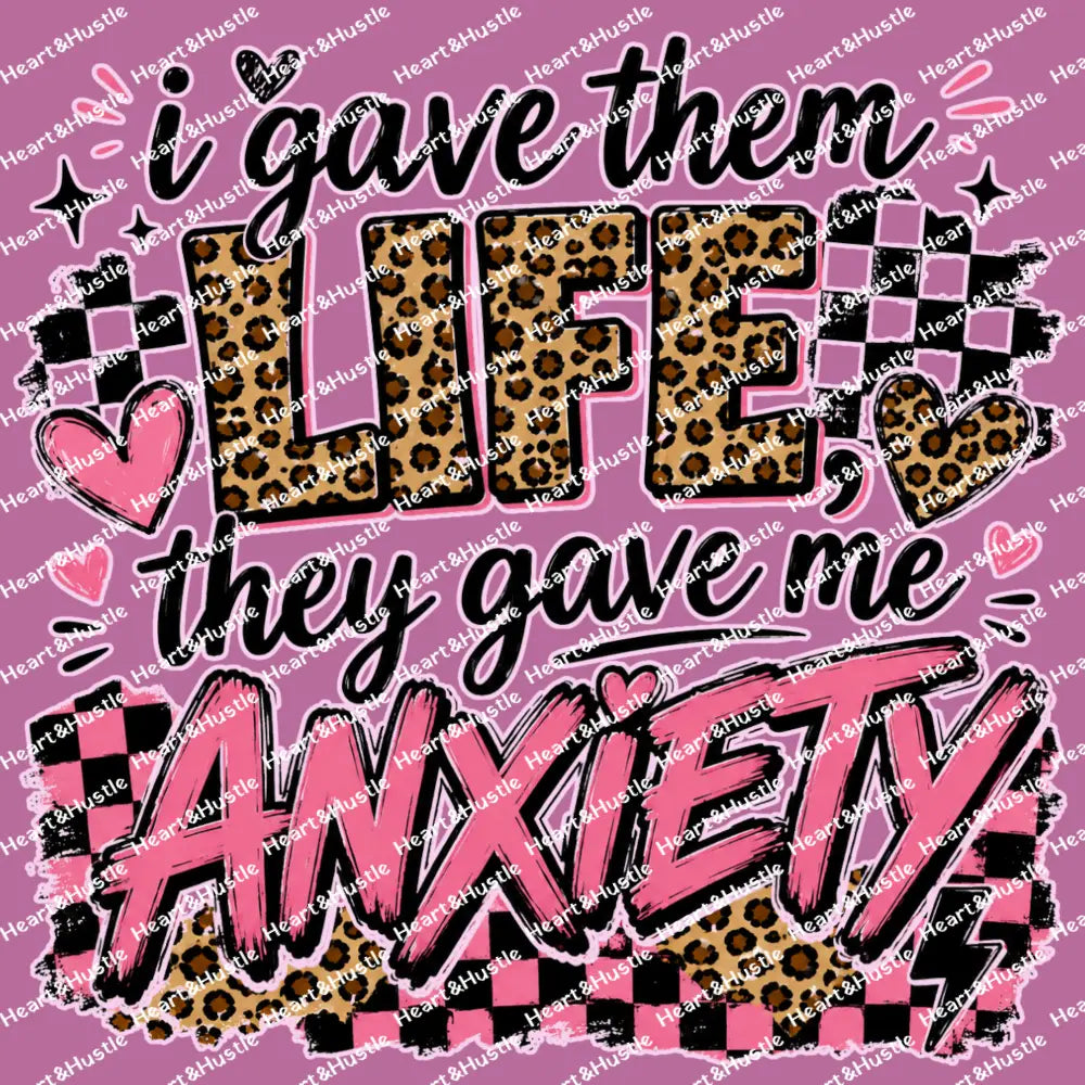Life They Gave me Anxiety