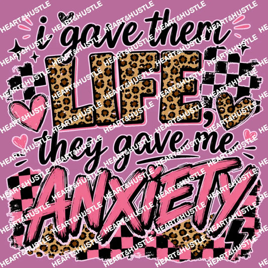 Life They Gave me Anxiety