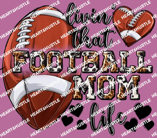 Livin That Football Mom Life