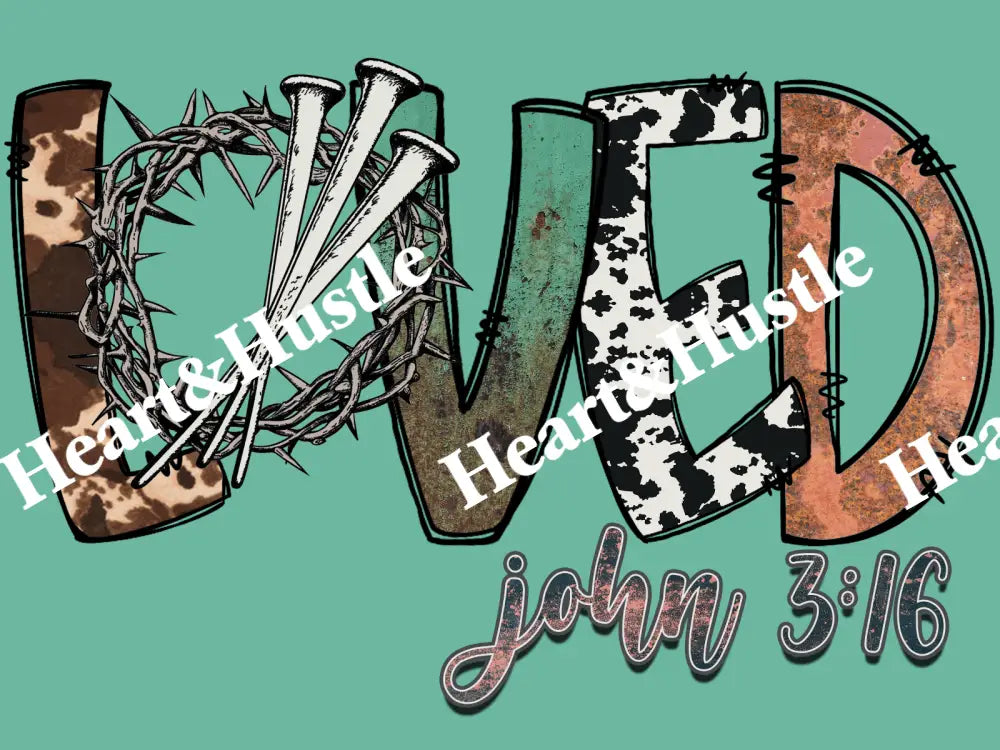 Loved John 3:16