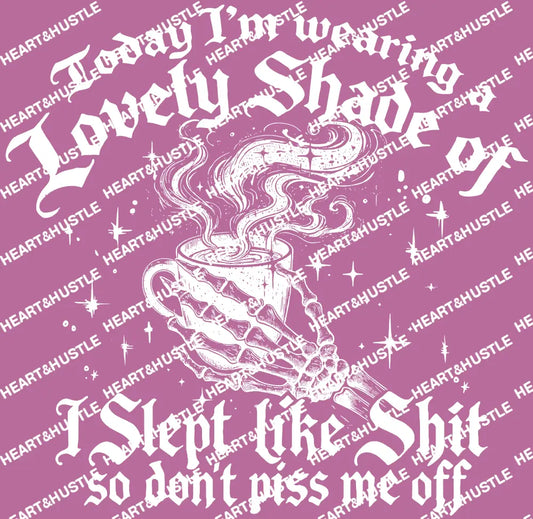 Lovely Shade of I Slept Like Shit White