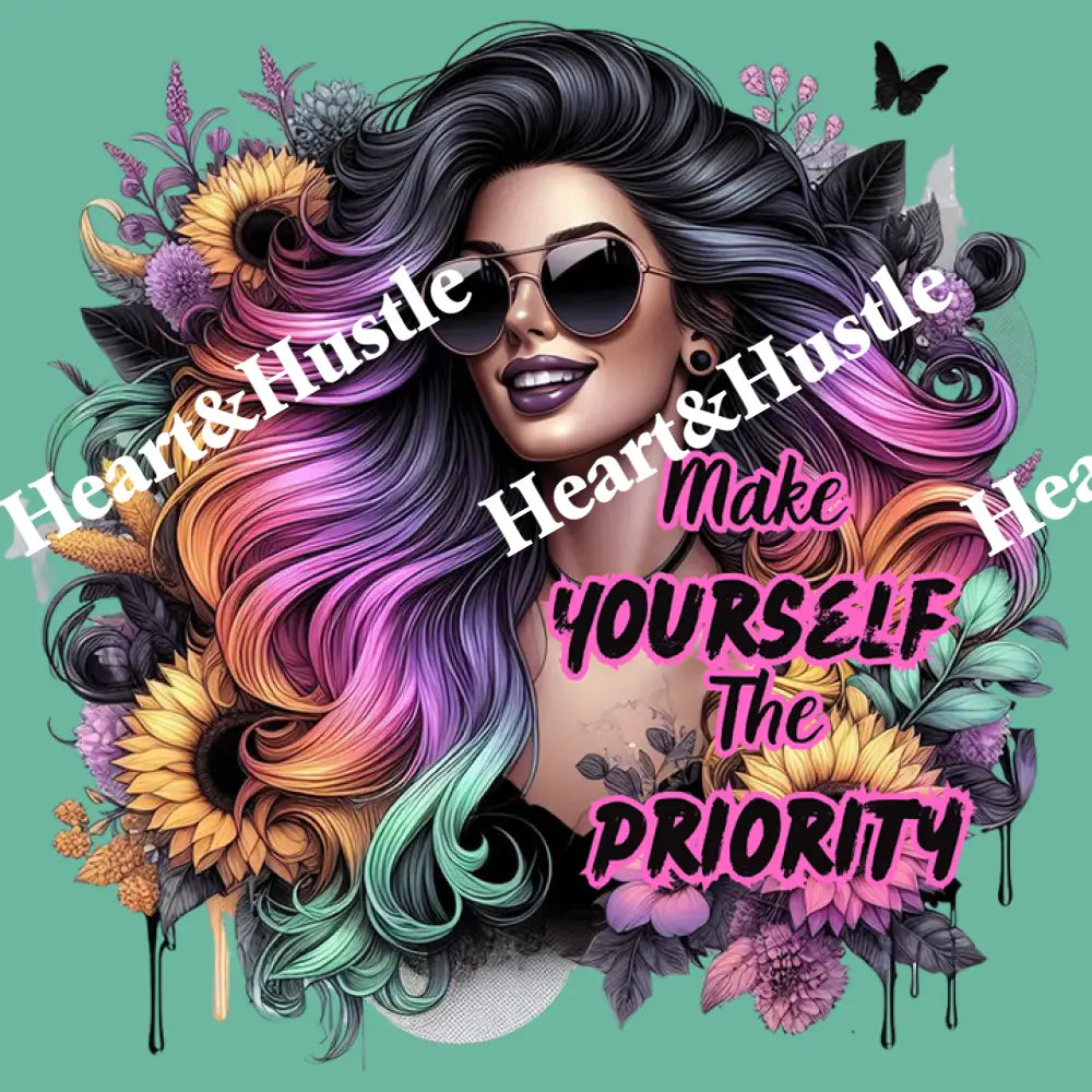 Make yourself the priority