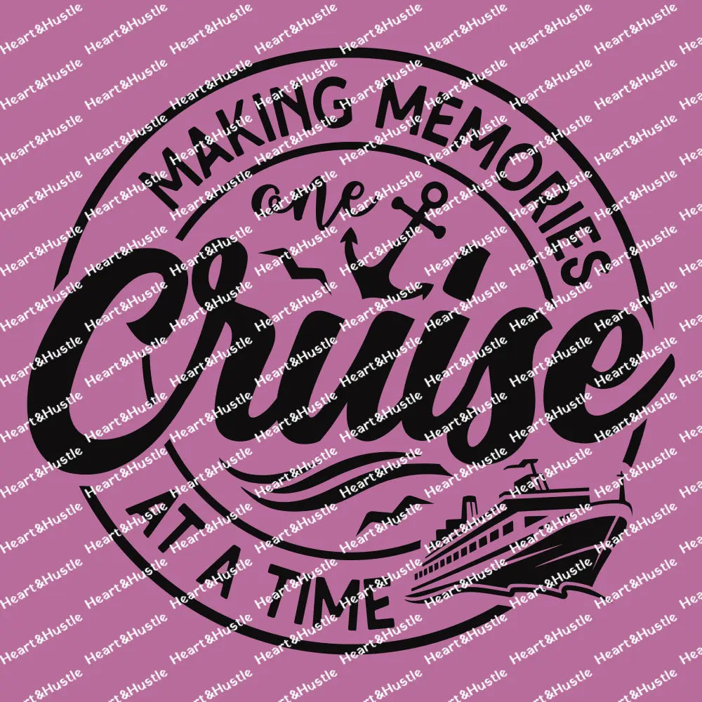 Making Memories One Cruise At A Time