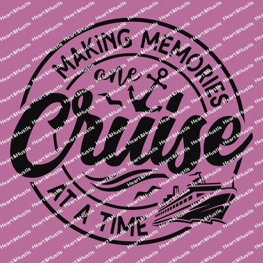 Making Memories One Cruise At A Time