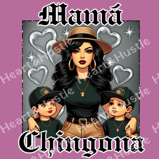 Mama Chingona