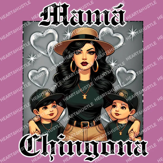 Mama Chingona