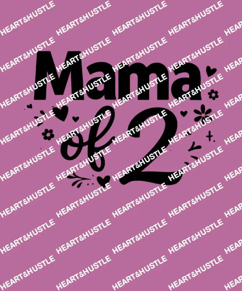 Mama of 2