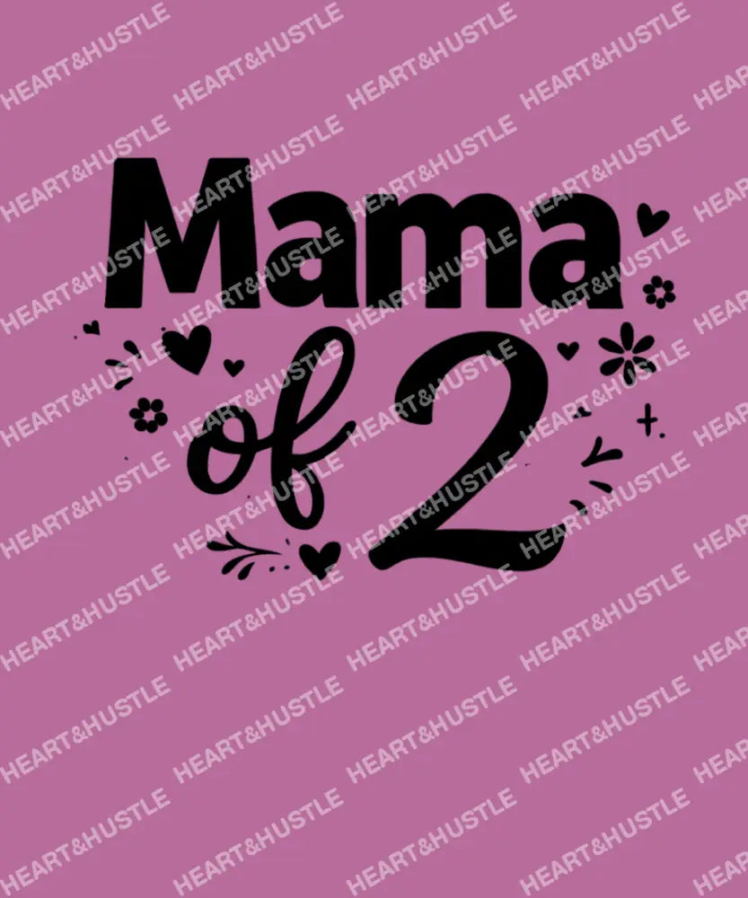 Mama of 2
